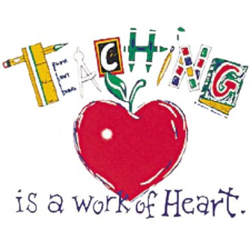 Teaching is a work of heart